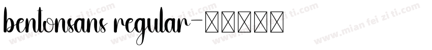 bentonsans regular字体转换